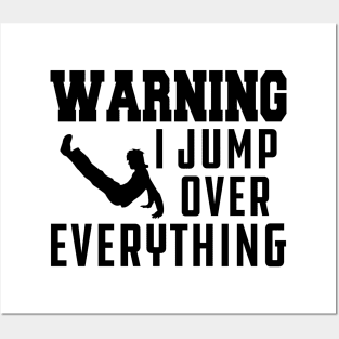 Parkour - Warning I jump over everything Posters and Art